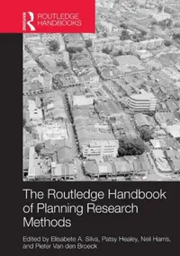 Buy The Routledge Handbook of Planning Research Methods (English, Elisabete A. Silva) — BookShops.in