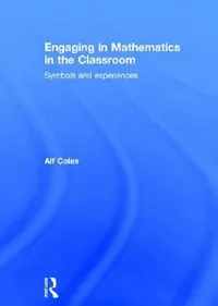 Buy Engaging in Mathematics in the Classroom (English, Alf Coles) — BookShops.in