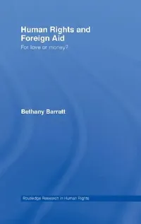Buy Human Rights and Foreign Aid (English, Bethany Barratt) — BookShops.in