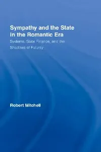 Buy Sympathy and the State in the Romantic Era (English, Robert Mitchell) — BookShops.in