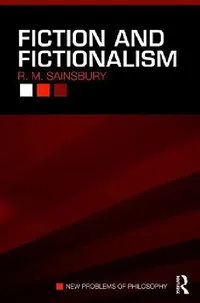 Buy Fiction and Fictionalism (English, R. M. Sainsbury) — BookShops.in