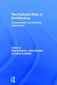 Buy The Cultural Role of Architecture (English, Paul Emmons) — BookShops.in