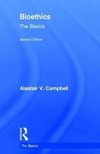 Buy Bioethics (English, Alastair Campbell) — BookShops.in