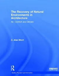 Buy The Recovery of Natural Environments in Architecture (English, C. Alan Short) — BookShops.in