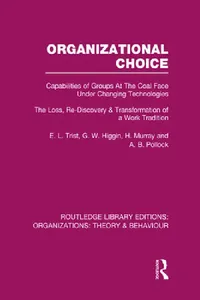 Buy Organizational Choice (Rle (English, E. Trist | G. Higgin | H. Murray) — BookShops.in