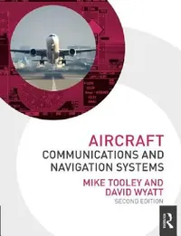 Buy Aircraft Communications and Navigation Systems (English, Mike Tooley | David Wyatt) — BookShops.in