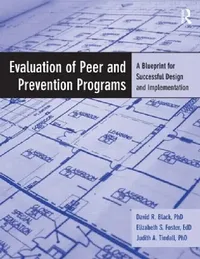 Buy Evaluation of Peer and Prevention Programs (English, David R. Black | Elizabeth S. Foster | Judith A. Tindall) — BookShops.in