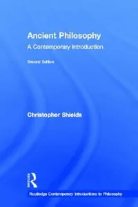 Buy Ancient Philosophy (English, Christopher Shields) — BookShops.in