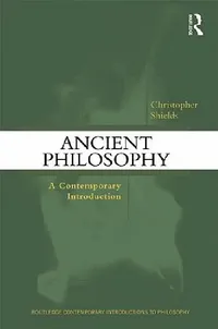 Buy Ancient Philosophy (English, Christopher Shields) — BookShops.in