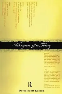 Buy Shakespeare After Theory (English, David Scott Kastan) — BookShops.in