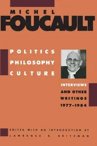 Buy Politics, Philosophy, Culture (English, Michel Foucault | Lawrence Kritzman | Alan Sheridan) — BookShops.in