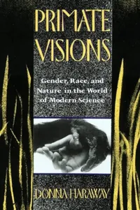 Buy Primate Visions (English, Donna J. Haraway) — BookShops.in