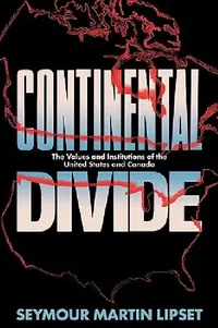 Buy Continental Divide (English, Seymour Martin Lipset) — BookShops.in