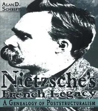 Buy Nietzsche's French Legacy (English, Alan Schrift) — BookShops.in
