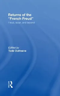 Buy Returns of the French Freud (English, Todd DuFresne) — BookShops.in