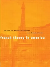 Buy French Theory in America (English, Sylvere Lotringer | Sande Cohen) — BookShops.in