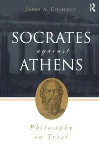 Buy Socrates Against Athens (English, James A. Colaiaco) — BookShops.in