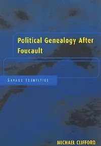 Buy Political Genealogy After Foucault (English, Michael Clifford) — BookShops.in