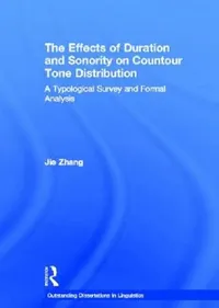Buy The Effects of Duration and Sonority on Countour Tone Distribution (English, Jie Zhang) — BookShops.in