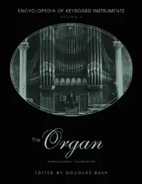 Buy The Organ (English, Douglas Bush | Richard Kassel) — BookShops.in