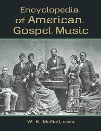 Buy Encyclopedia of American Gospel Music (English, W. K. Mcneil) — BookShops.in