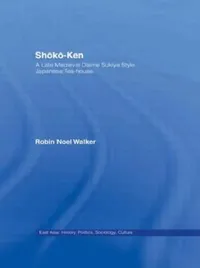Buy Shoko-Ken (English, Robin Noel Walker) — BookShops.in