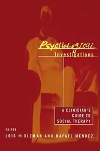 Buy Psychological Investigations (English, Lois Holzman | Rafael Mendez) — BookShops.in