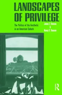 Buy Landscapes of Privilege (English, Nancy Duncan) — BookShops.in