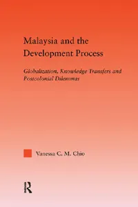 Buy Malaysia and the Development Process (English, Vanessa C. M. Chio) — BookShops.in