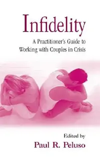 Buy Infidelity (English, Paul R. Peluso) — BookShops.in