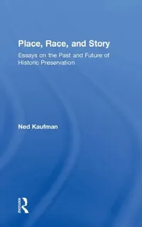 Buy Place, Race, and Story (English, Ned Kaufman) — BookShops.in