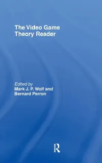 Buy The Video Game Theory Reader (English, Mark J. P. Wolf | Bernard Perron) — BookShops.in