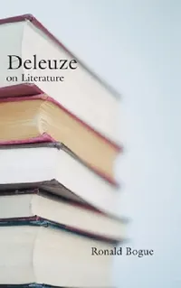 Buy Deleuze on Literature (English, Ronald Bogue) — BookShops.in