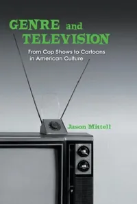 Buy Genre and Television (English, Jason Mittell) — BookShops.in