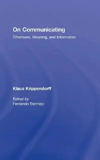 Buy On Communicating (English, Klaus Krippendorff | Fernando Bermejo) — BookShops.in
