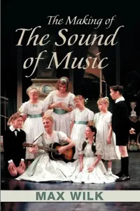 Buy The Making of the Sound of Music (English, Max Wilk) — BookShops.in