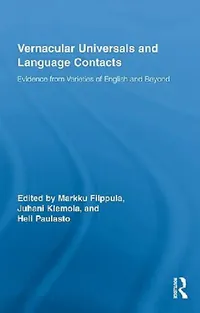 Buy Vernacular Universals And Language Contacts (English, Markku Filppula | Juhani Klemola | Heli Paulasto) — BookShops.in