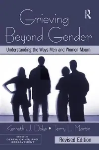 Buy Grieving Beyond Gender (English, Kenneth J. Doka | Terry L. Martin) — BookShops.in