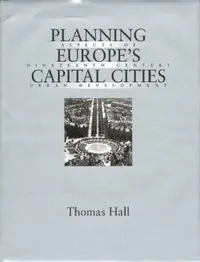 Buy Planning Europe's Capital Cities (English, Thomas Hall) — BookShops.in