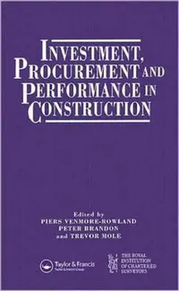 Buy Investment, Procurement and Performance in Construction (English, P.S. Brandon) — BookShops.in