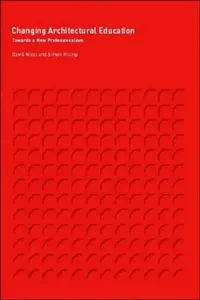 Buy Changing Architectural Education (English, David Nicol | Simon Pilling) — BookShops.in