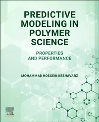 Buy Predictive Modeling in Polymer Science (English, Mohammad Hossein Keshavarz) — BookShops.in