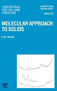 Buy Molecular Approach to Solids (English, A. N. Lazarev | J. R. Durig) — BookShops.in