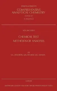 Buy Chemical Test Methods of Analysis (English, Y. a. Zolotov | V. M. Ivanov | V. G. Amelin) — BookShops.in