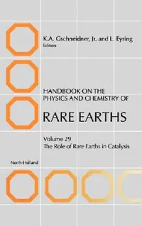 Buy Handbook on the Physics and Chemistry of Rare Earths (English, K. a. Gschneidner | L. Eyring | S. Bernal Máquez) — BookShops.in