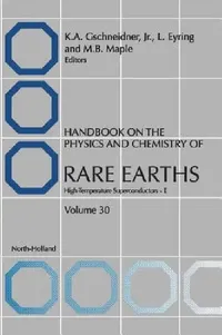 Buy Handbook on the Physics and Chemistry of Rare Earths (English, K. a. Gschneidner | L. Eyring | M. B. Maple) — BookShops.in
