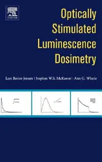 Buy Optically Stimulated Luminescence Dosimetry by L. Boetter-Jensen, S.W.S. McKeever, A.G. Wintle | Elsevier Science Ltd | English | Paperback | 1st Edition — BookShops.in