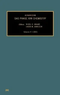 Buy Advances in Gas Phase Ion Chemistry (English, N. G. Adams | L. M. Babcock) — BookShops.in