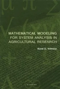 Buy Mathematical Modeling for System Analysis in Agricultural Research (English, K. Vohnout) — BookShops.in