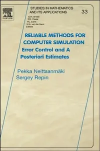 Buy Reliable Methods for Computer Simulation (English, Pekka Neittaanmäki | Sergey R. Repin) — BookShops.in
